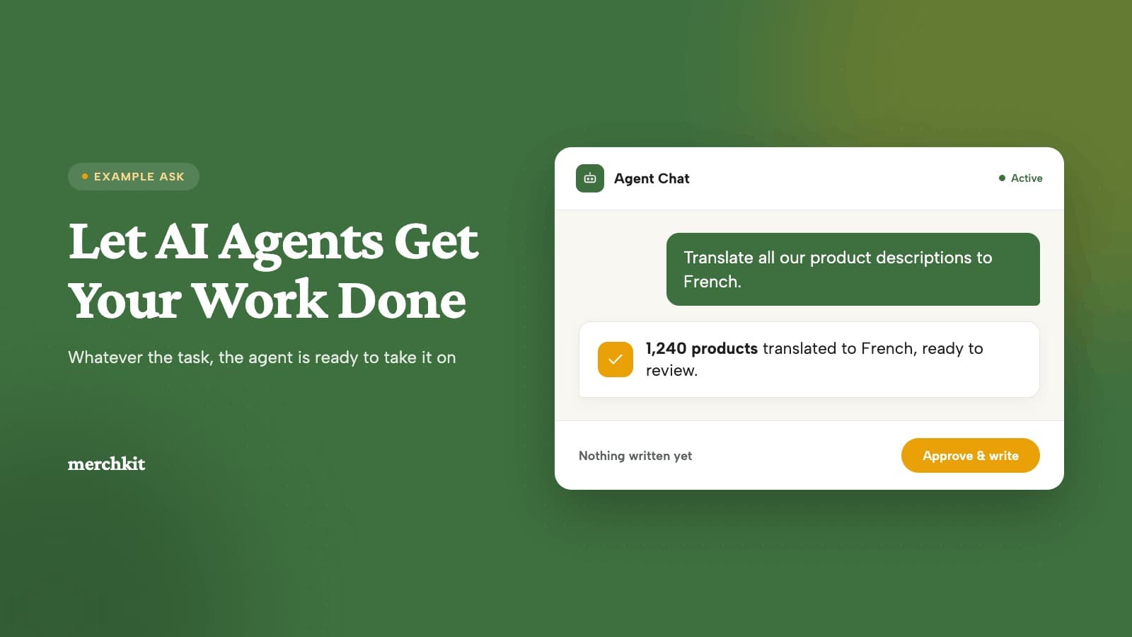 An example ask in Agent Chat: translate all product descriptions to French, with 1,240 products translated and ready to review before anything is written