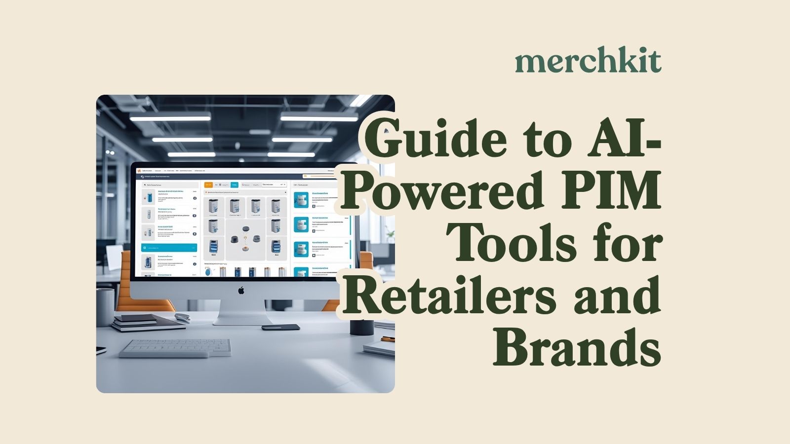 Guide to AI-Powered PIM Tools for Retailers and Brands